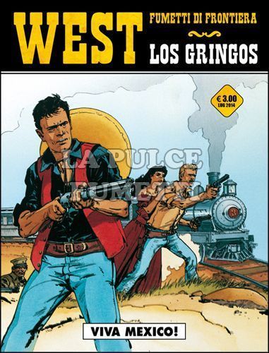 COSMO SERIE GIALLA #    22 - WEST FUMETTI DI FRONTIERA 13 - LOS GRINGOS 2: VIVA MEXICO!